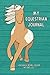 My Equestrian Journal: Horseback Riding Lesson Record Log by Fallynn Sterling Books