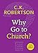Why Go to Church? (Little Books of Guidance)