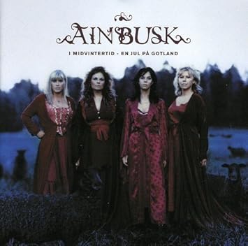 ainbusk jul I Midvintertid   En Jul Pa Gotland by Ainbusk   Amazon.Music
