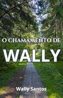 Livro O CHAMAMENTO DE WALLY