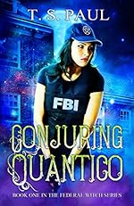 Conjuring Quantico (The Federal Witch Book 1)