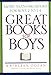 Great Books for Boys: More Than 600 Books for Boys 2 to 14 by
