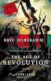 The Age of Revolution: Europe, 1789-1848