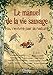 Le manuel de la vie sauvage, ou, Revivre par la nature (Collection 