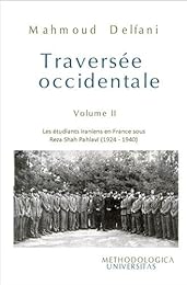 Les  étudiants iraniens en France sous Reza Shah Pahlavi, 1924-1940