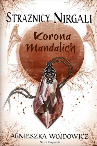 Straznicy Nirgali 3 Korona Mandalich