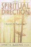 Spiritual Direction: Beyond the Beginnings by Janet K Ruffing R.S.M.