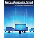 Deployment Fundamentals, Vol. 6: Deploying Windows 10 Using Microsoft Deployment Toolkit