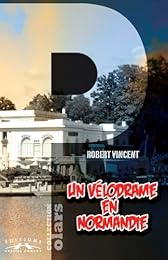 Un  vélodrame en Normandie