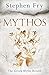 Mythos: A Retelling of the Myths of Ancient Greece