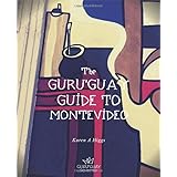 Guru'Guay Guide to Montevideo