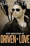 Driven By Love: Heart Racer College Biker Romance Series