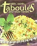 Des taboulés salés, sucrés... pour toute l'année by