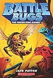 The Poison Frog Assault (Battle Bugs #3)