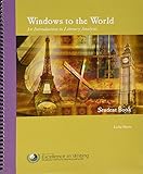 Windows to the World: An Introduction to Literary Analysis Student Book