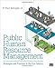 Public Human Resource Management: Strategies and Practices in the 21st Century