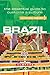 Brazil - Culture Smart!: The Essential Guide to Customs & Culture