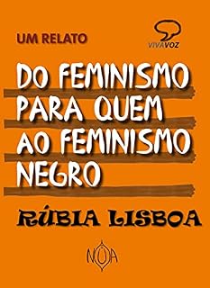 Livro Do Feminismo Para Quem Ao Feminismo Negro