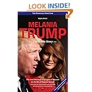 Melania Trump - The Inside Story: The Potential First Lady