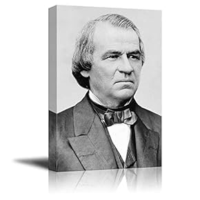 Portrait of Andrew Johnson (17th President of The United States) - American Presidents Series - Canvas Wall Art Gallery Wrap Ready to Hang - 12x18 inches