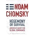 Hegemony or Survival: America's Quest for Global Dominance (The American Empire Project)