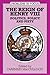 The Reign of Henry VIII: Politics, Policy and Piety