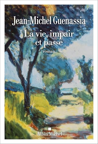 La vie, impair et passe