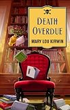 Front cover for the book Death Overdue by Mary Lou Kirwin