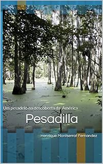 Livro Pesadilla: Um pesadelo na descoberta da América