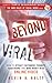 Beyond Viral: How to Attract Customers, Promote Your Brand, and Make Money with Online Video (New Rules Social Media Series Book 7) by Kevin Nalty, David Meerman Scott