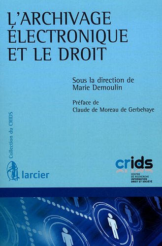 L' archivage électronique et le droit
