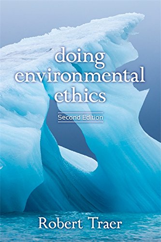 Doing Environmental Ethics, by Robert Traer