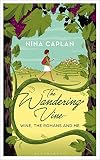The Wandering Vine: Wine, the Romans and Me by Nina Caplan