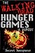 The Walking Dead Hunger Games PARODY (Secret Anonymous Parodies Book 2)