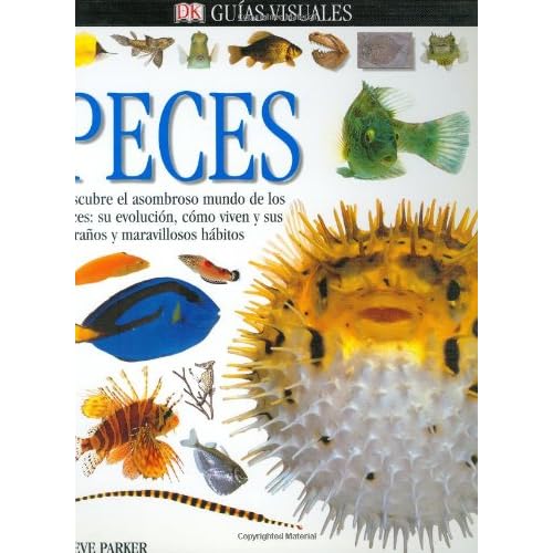Peces (Eyewitness en Espanol/Eyewitness in Spanish) Peces (Eyewitness en Espanol/Eyewitness in Spanish)