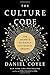 The Culture Code: The Secrets of Highly Successful Groups - Book by Daniel Coyle