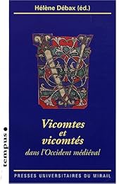 Vicomtes et vicomtés dans l'Occident médiéval
