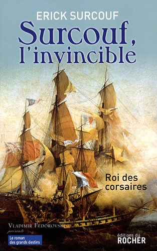Surcouf, l'invincible