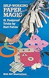 Self-Working Paper Magic: 81 Foolproof Tricks (Dover Magic Books) by 
