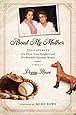 About My Mother: True Stories of a Horse-Crazy Daughter and Her Baseball-Obsessed Mother: A Memoir