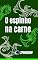 Livro O ESPINHO NA CARNE: As Lições do Apóstolo Paulo e a Suficiência da Graça de Deus