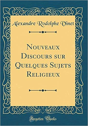 Nouveaux Discours Sur Quelques Sujets Religieux Classic - 