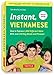 Instant Vietnamese: How to Express 1,000 Different Ideas with Just 100 Key Words and Phrases! (A Vietnamese Phrasebook & Dictionary) (Instant Phrasebook Series)