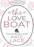 Front cover for the book The Love Boat by Kate Lace