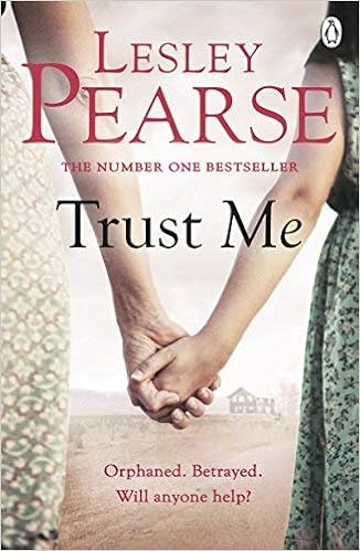 Trust Me By Lesley Pearse 2001 03 18 Lesley Pearse Amazon Com Books