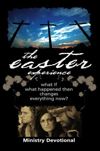 Easter Experience Ministry Devotional by City on a Hill