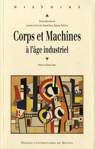 Corps et machines à l'âge industriel