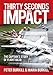 Thirty Seconds to Impact