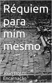 Livro Réquiem para mim mesmo