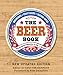 The Beer Book: Your Drinking Companion to Over 1,700 Beers by DK